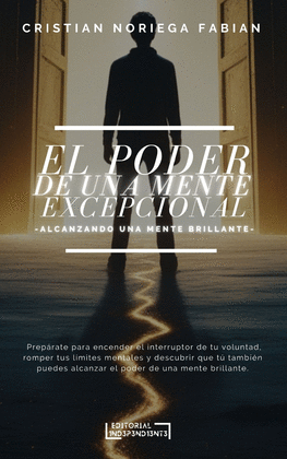 EL PODER DE UNA MENTE EXCEPCIONAL
