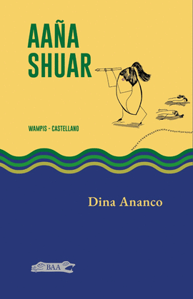 AA�A SHUAR / LOS DE AFUERA