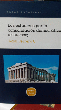 LOS ESFUERZOS POR LA CONSOLIDACION DEMOCRATICA (2001-2006) TOMO 2