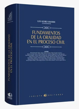 FUNDAMENTOS DE LA ORALIDAD EN EL PROCESO CIVIL