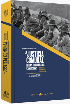 LA JUSTICIA COMUNAL EN LAS COMUNIDADES CAMPESINAS