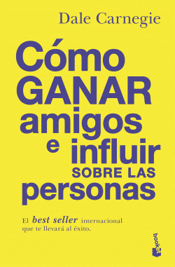 COMO GANAR AMIGOS E INFLUIR SOBRE LAS PERSONAS