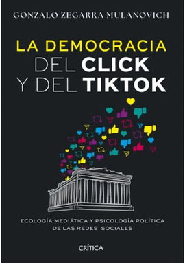 LA DEMOCRACIA DEL CLICK Y DEL TIKTOK