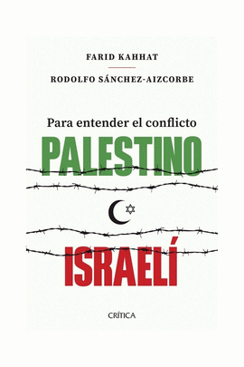 PARA ENTENDER EL CONFLICTO PALESTINO-ISRAEL