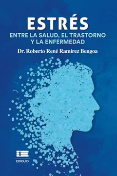 ESTRS: ENTRE LA SALUD, EL TRASTORNO Y LA ENFERMEDAD