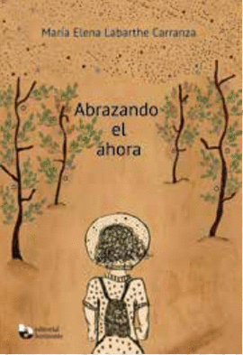 ABRAZANDO EL AHORA