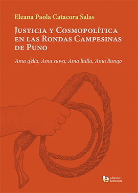 JUSTICIA Y COSMOPOLITICA EN LAS RONDAS CAMPESINAS DE PUNO