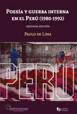 POESIA Y GUERRA INTERNA EN EL PERU (1980-1992)