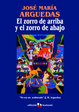 EL ZORRO DE ARRIBA Y EL ZORRO DE ABAJO