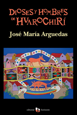 DIOSES Y HOMBRES DE HUAROCHIRI / LEAMOS JUNTOS EL MANUSCRITO DE HUAROCHIR 2 TOMO