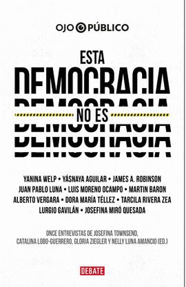 ESTA DEMOCRACIA NO ES DEMOCRACIA