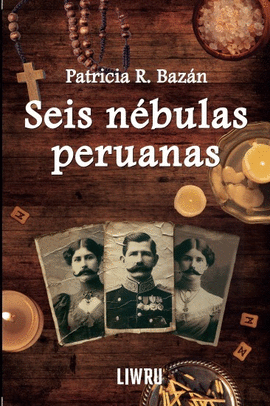 SEIS N�BULAS PERUANAS