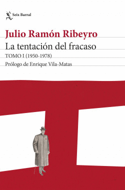 LA TENTACION DEL FRACASO TOMO I (1950-1978)