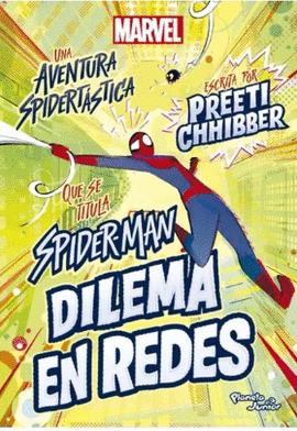 SPIDER-MAN. DILEMA EN REDES