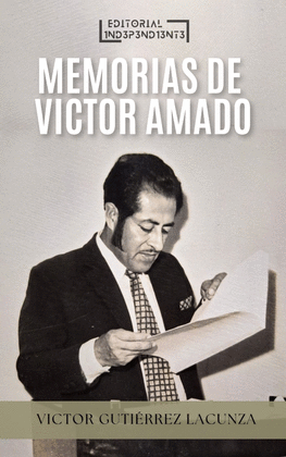 MEMORIAS DE VICTOR AMADO