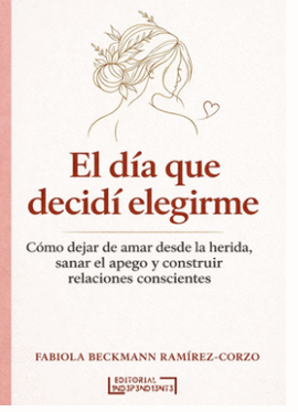 EL D�A QUE DECID� ELEGIRME