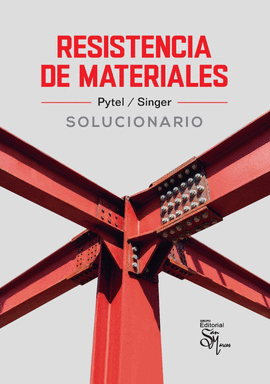 RESISTENCIA DE MATERIALES. SOLUCIONARIO