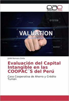 EVALUACI�N DEL CAPITAL INTANGIBLE EN LAS COOPAC�S DEL PER�