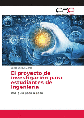 EL PROYECTO DE INVESTIGACI�N PARA ESTUDIANTES DE INGENIER�A