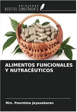 ALIMENTOS FUNCIONALES Y NUTRACEUTICOS