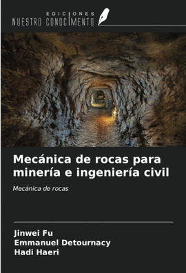 MECNICA DE ROCAS PARA MINERA E INGENIERA CIVIL