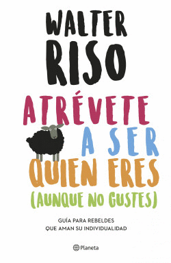 ATREVETE A SER QUIEN ERES