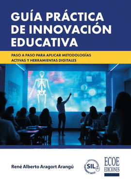 GU�A PR�CTICA DE INNOVACI�N EDUCATIVA