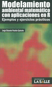 MODELAMIENTO AMBIENTAL MATEMATICO CON APLICACIONES EN R