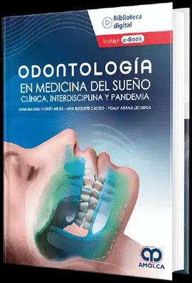 ODONTOLOGA EN MEDICINA DEL SUEO CLNICA, INTERDISCIPLINA Y PANDEMIA