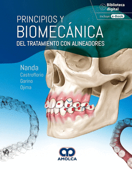 PRINCIPIOS Y BIOMEC�NICA DEL TRATAMIENTO CON ALINEADORES