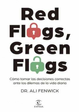 RED FLAGS, GREEN FLAGS