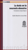 LA DUDA EN LA NEUROSIS OBSESIVA FUNDAMENTOS METAPSICOLOGICOS