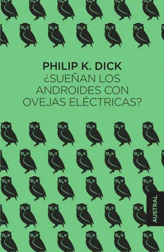 �SUE�AN LOS ANDROIDES CON OVEJAS EL�CTRICAS?