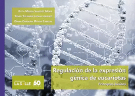 REGULACIN DE LA EXPRESIN GNICA DE EUCARIOTAS PRINCIPIOS BSICOS