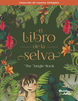 EL LIBRO DE LA SELVA THE JUNGLE BOOK