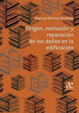 ORIGEN, EVOLUCION Y REPARACION DE LOS DA�OS EN LA EDIFICACION