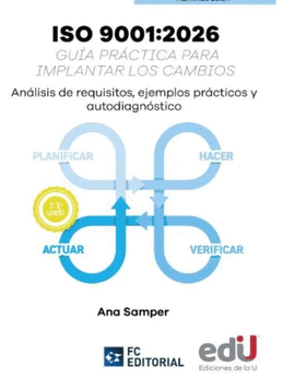 ISO 9001:2026. GU�A PR�CTICA PARA IMPLANTAR LOS CAMBIOS