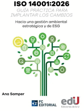 ISO 14001:2026. GU�A PR�CTICA PARA IMPLANTAR LOS CAMBIOS