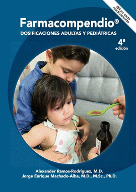 FARMACOMPENDIO: DOSIFICACIONES ADULTAS Y PEDI�TRICAS