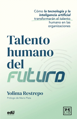 TALENTO HUMANO DEL FUTURO