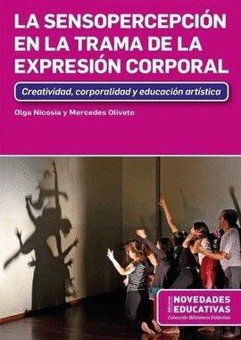 LA SENSOPERCEPCION EN LA TRAMA DE LA EXPRESION CORPORAL