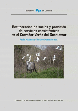 RECUPERACIN DE SUELOS Y PROVISIN DE SERVICIOS ECOSISTMICOS EN EL CORREDOR VERDE DEL GUADIAMAR