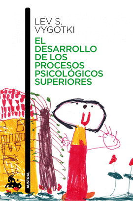 EL DESARROLLO DE LOS PROCESOS PSICOLOGICOS SUPERIORES