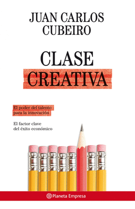 CLASE CREATIVA EL PODER DEL TALENTO PARA LA INNOVACION