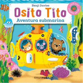 OSITO TITO. AVENTURA SUBMARINA