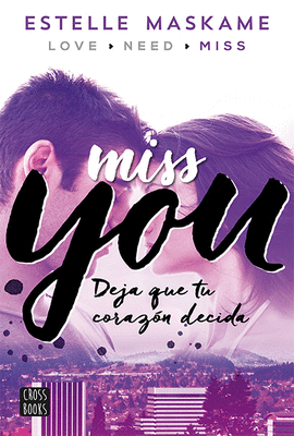 YOU 3. MISS YOU DEJA QUE TU CORAZON DECIDA