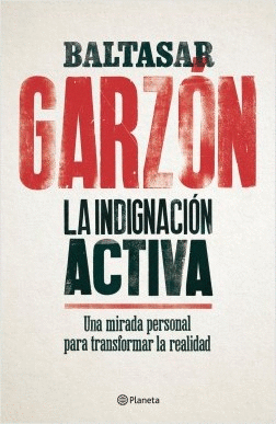 LA INDIGNACIN ACTIVA