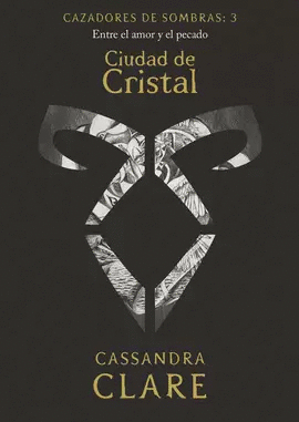 CAZADORES DE SOMBRAS 3 CIUDAD DE CRISTAL