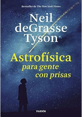 ASTROFISICA PARA GENTE CON PRISAS