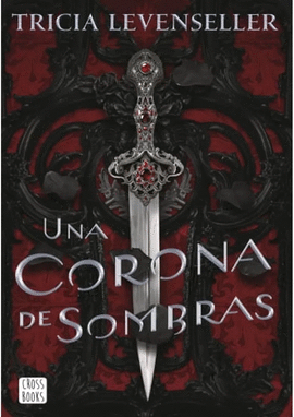 UNA CORONA DE SOMBRAS